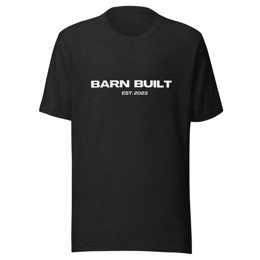 The "Barn Built" Tee